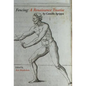 Fencing: A Renaissance Treatise - Hardcover