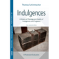 Indulgences - Paperback