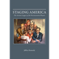 Staging America: The Artistic Legacy of the Provincetown Players - Hardcover