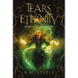Tears of Eternity Book One Foresight - Paperback