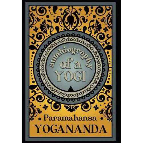 Autobiography of a Yogi - Hardcover