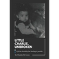 Little Charlie, Unbroken: Life is harsh but healing is possible - Paperback