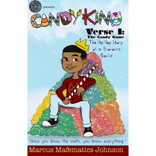 Candy King: Special Edition Verse 1: The Candy Game - Paperback