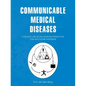Communicable Medical Diseases: A holistic and social medicine perspective for healthcare providers - Paperback