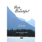 Into the Beautiful: Journeys: Poetry by Montana Artists - Paperback