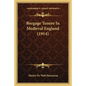 Burgage Tenure In Medieval England (1914) - Paperback