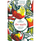 The Apple: A Delicious History - Hardcover