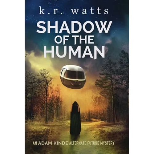Shadow of the Human - Hardcover