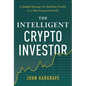 The Intelligent Crypto Investor - Hardcover