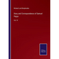 Diary and Correspondence of Samuel Pepys: Vol. IV - Paperback