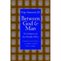 Between God and Man: Six Sermons on the Priestly Office - Paperback