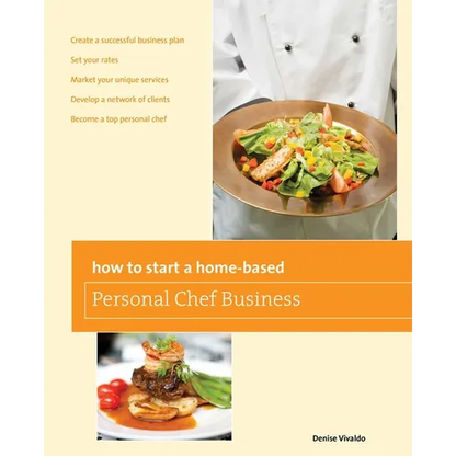 How to Start a Home-Based Personal Chef Business - Paperback