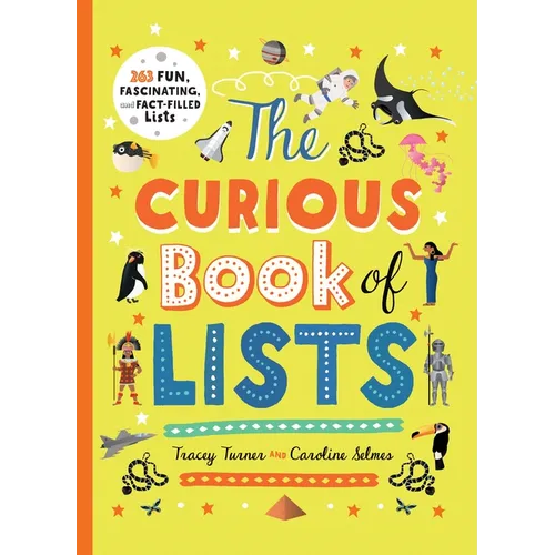 The Curious Book of Lists: 263 Fun, Fascinating, and Fact-Filled Lists - Paperback