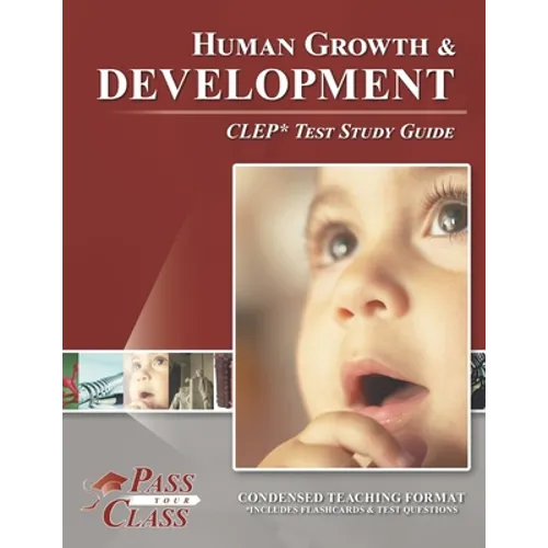 Human Growth and Development CLEP Test Study Guide - Paperback