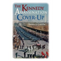The Kennedy Assassination Cover-Up - Paperback