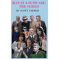 Man in a Suitcase-The Series - Hardcover