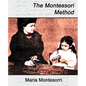The Montessori Method - Paperback