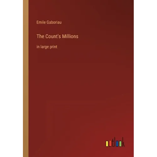The Count's Millions: in large print - Paperback