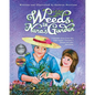 Weeds in Nana's Garden: A heartfelt story of love that helps explain Alzheimer's Disease and other dementias. - Paperback