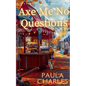 Axe Me No Questions - Paperback
