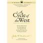 A Cycle of the West: The Song of Three Friends, the Song of Hugh Glass, the Song of Jed Smith, the Song of the Indian Wars, the Song of the Messiah - Paperback