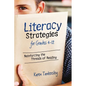 LIteracy Strategies for Grades 4-12: Reinforcing the Threads of Reading - Paperback