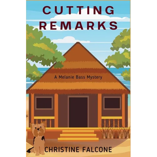 Cutting Remarks: A Melanie Bass Mystery - Paperback