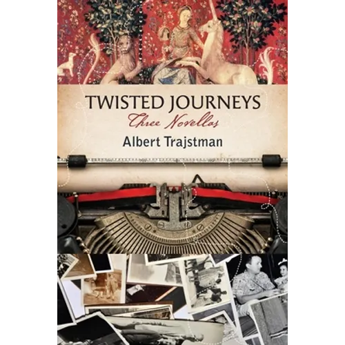 Twisted Journeys: Three Novellas - Paperback
