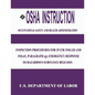 OSHA Instruction: Inspection Procedures for 29 CFR 1910.120 and 1926.65, Paragraph (q): Emergency Response to Hazardous Substance Releas - Paperback