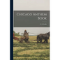Chicago Anthem Book - Paperback