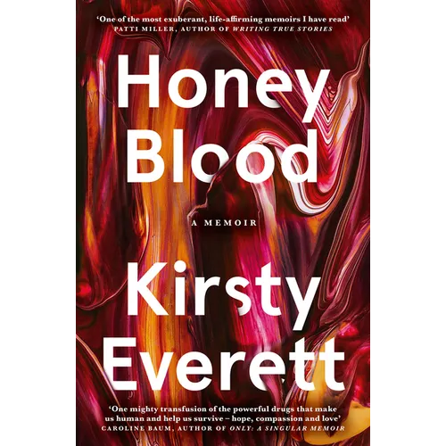 Honey Blood: A Pulsating, Electric Memoir Like Nothing You've Read Before - Paperback