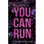 You Can Run - Paperback