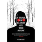 A Trail of Blood on the Snow - Paperback