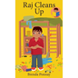 Raj Cleans Up - Hardcover