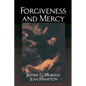 Forgiveness and Mercy - Paperback