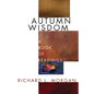 Autumn Wisdom: A Book of Readings - Paperback
