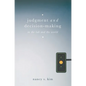 Judgment and Decision-Making: In the Lab and the World - Paperback