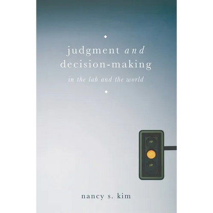 Judgment and Decision-Making: In the Lab and the World - Paperback