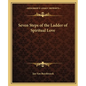 Seven Steps of the Ladder of Spiritual Love - Paperback