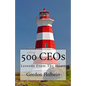 500 CEOs: Lessons From The Heart - Paperback