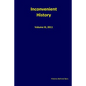 Inconvenient History, Vol III, 2011 - Paperback