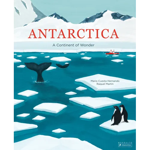 Antarctica: A Continent of Wonder - Hardcover