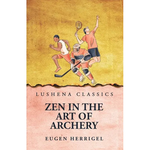 Zen In the Art Of Archery - Paperback