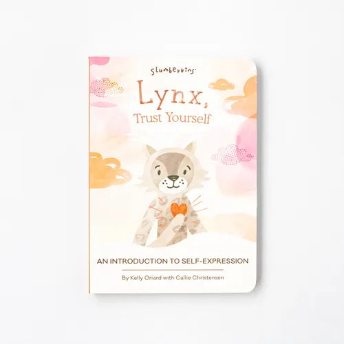 Lynx, Trust Yourself: An Introduction to Self-Expression - Board Book