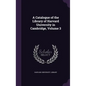 A Catalogue of the Library of Harvard University in Cambridge, Volume 3 - Hardcover