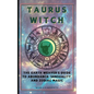 Taurus Witch: The Earth Weaver's Guide to Abundance, Sensuality, and Zodiac Magic - Paperback