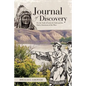 Journal of Discovery: On the Trails of Lewis & Clark and the Native Americans of the West - Paperback