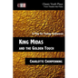 King Midas and the Golden Touch: A Play for Young Audiences - Paperback