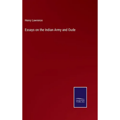 Essays on the Indian Army and Oude - Hardcover