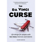 The da Vinci CURSE: Life design for people with too many interests and talents - Paperback